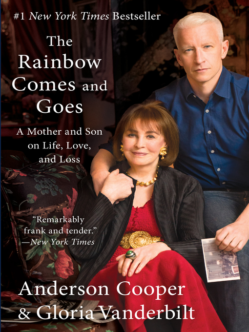 Title details for The Rainbow Comes and Goes by Anderson Cooper - Wait list
